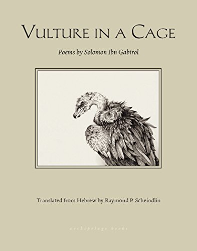 Stock image for Vulture in a Cage: Poems by Solomon Ibn Gabirol for sale by Front Cover Books