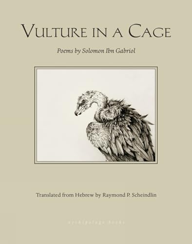 9780914671558: Vulture in a Cage: Poems by Solomon Ibn Gabirol