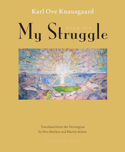 Stock image for My Struggle: Book Six for sale by Better World Books