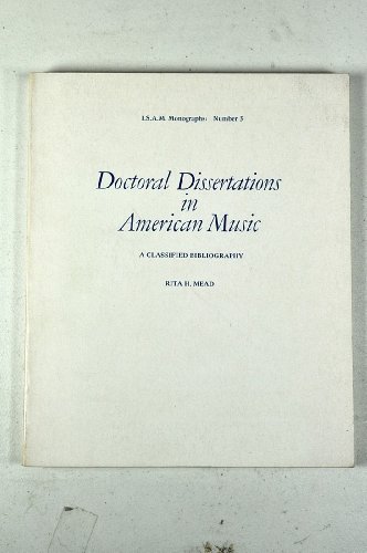 Stock image for Doctoral Dissertations in American Music: A Classified Bibliography for sale by ThriftBooks-Dallas