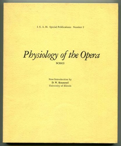 Stock image for Physiology of the Opera (I.S.A.M. special publications) for sale by Midtown Scholar Bookstore