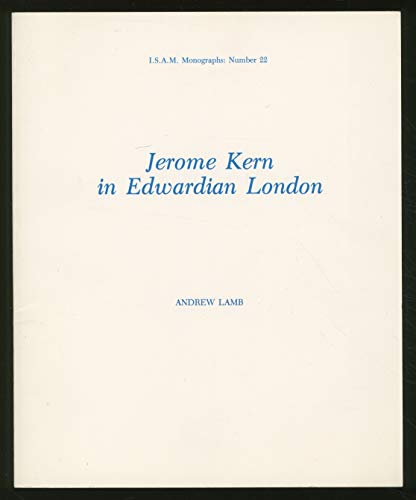 Stock image for Jerome Kern In Edwardian London for sale by Willis Monie-Books, ABAA