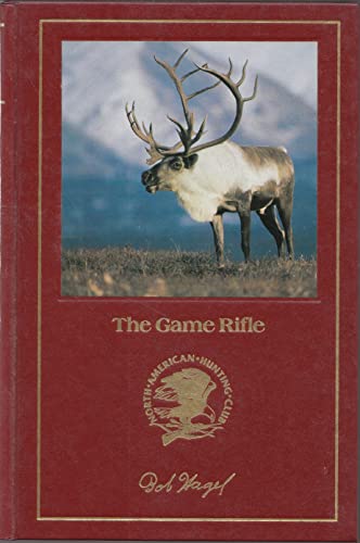 9780914697428: The Game rifle (Hunter's information series)