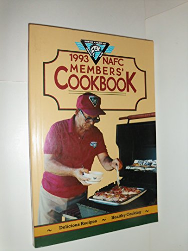 Imagen de archivo de 1993 North American Fishing Club (NAFC) Members' Cookbook a la venta por HPB Inc.