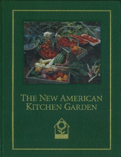 Beispielbild fr The New American Kitchen Garden zum Verkauf von Better World Books