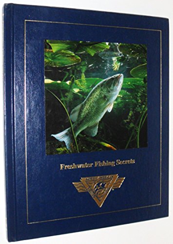 Stock image for FRESHWATER FISHING SECRETS for sale by Columbia Books, ABAA/ILAB, MWABA