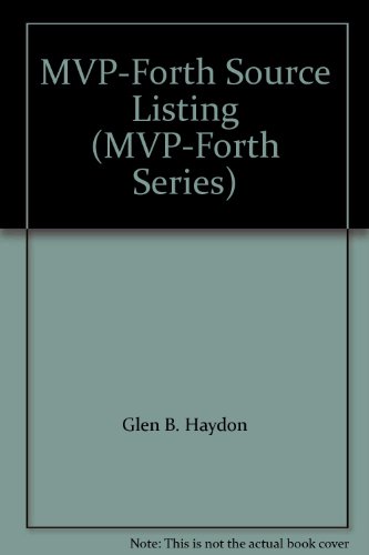Stock image for MVP-Forth Source Listing (MVP-Forth Series) for sale by HPB Inc.