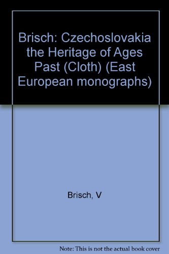 Beispielbild fr Czechoslovakia, the Heritage of Ages Past: Essays in Memory of Josef Korbel zum Verkauf von 3rd St. Books