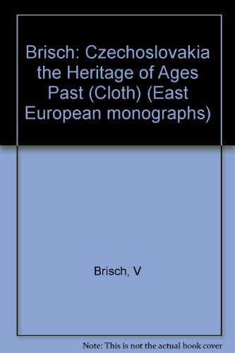 Imagen de archivo de Czechoslovakia, the Heritage of Ages Past: Essays in Memory of Josef Korbel a la venta por 3rd St. Books