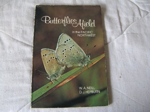Stock image for Butterflies Afield in the Pacific Northwest for sale by HPB-Diamond