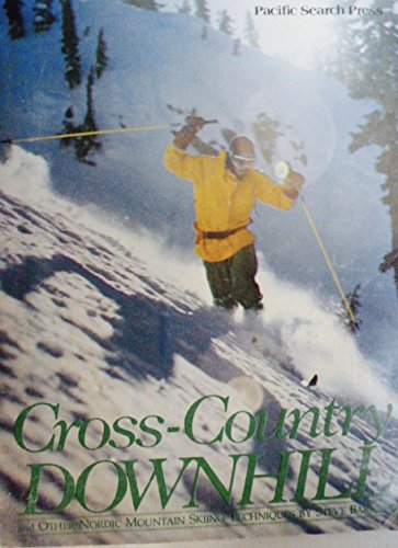 Stock image for Cross-country downhill and other Nordic mountain skiing techniques for sale by Front Cover Books