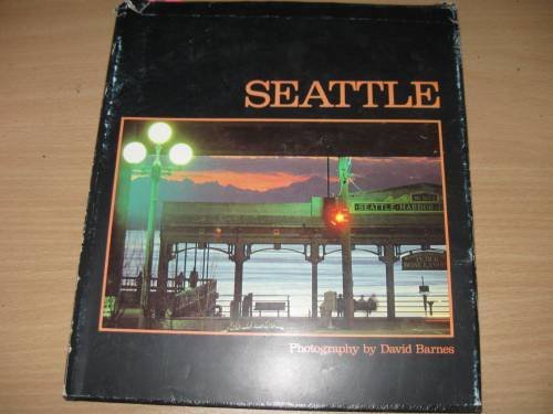 Beispielbild fr Seattle. Photography by David Barnes zum Verkauf von Pallas Books Antiquarian Booksellers