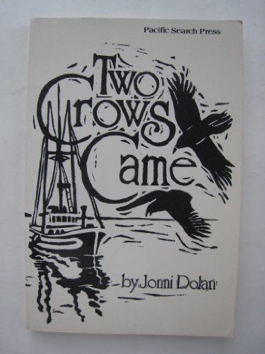 Beispielbild fr Two Crows Came zum Verkauf von ThriftBooks-Atlanta