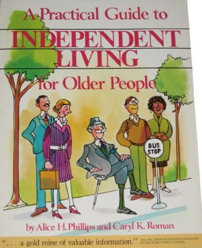 Imagen de archivo de A practical guide to independent living for older people a la venta por Modetz Errands-n-More, L.L.C.