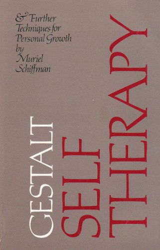 Gestalt Self Therapy (9780914728122) by Schiffman, Michael; Schiffman, Muriel