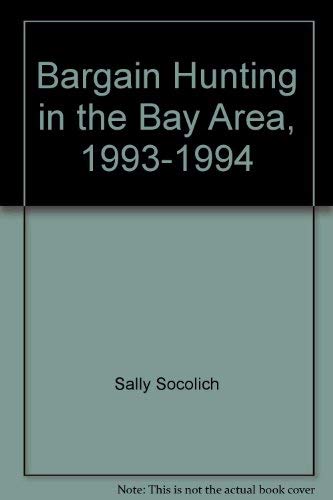 Beispielbild fr Bargain Hunting in the Bay Area, 1993-1994 zum Verkauf von Robinson Street Books, IOBA