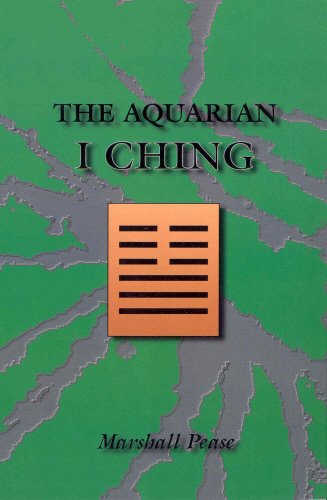 Beispielbild fr The Aquarian I Ching: Or I Ching, the Aquarian zum Verkauf von HPB-Diamond