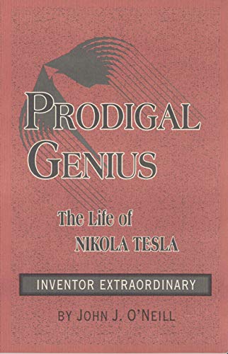 Beispielbild fr Prodigal Genius: The Life of Nikola Tesla zum Verkauf von HPB-Red