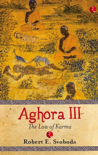 Stock image for Aghora III: The Law of Karma for sale by Ergodebooks