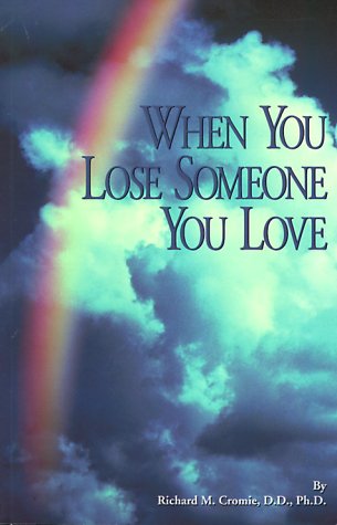 Imagen de archivo de When You Lose Someone You Love a la venta por Wonder Book