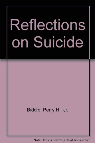 Imagen de archivo de Reflections on Suicide a la venta por Frenchboro Books