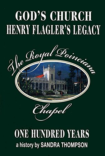 9780914733232: God's Church: Henry Flagler's Legacy the Royal Poinciana Chapel One Hundred Years