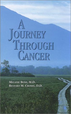 Imagen de archivo de A Journey Through Cancer a la venta por ThriftBooks-Atlanta