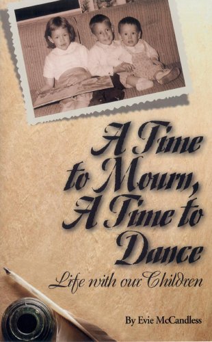 Imagen de archivo de A Time to Mourn, a Time to Dance: Life with Our Children a la venta por Buchpark