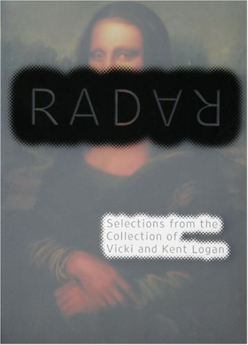 Radar Selections from the Collection of Vicki and Kent Logan