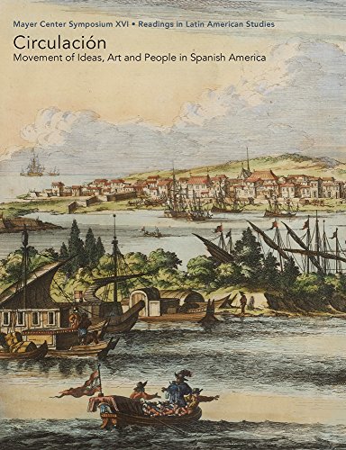 Imagen de archivo de Circulaci?n: Movement of Ideas, Art, and People in Spanish America a la venta por ThriftBooks-Atlanta