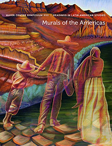 Stock image for Murals of the Americas: Mayer Center Symposium XVII, Readings in Latin American Studies for sale by ThriftBooks-Atlanta