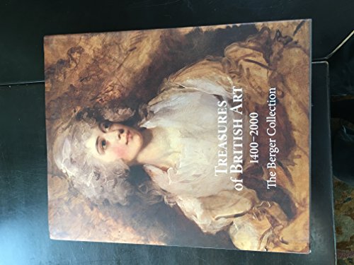 Stock image for Treasures of British Arts 1400-2000 ( The Berger Collection) for sale by Jenson Books Inc