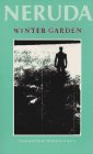 Winter Garden (Spanish and English Edition) (9780914742999) by Pablo Neruda