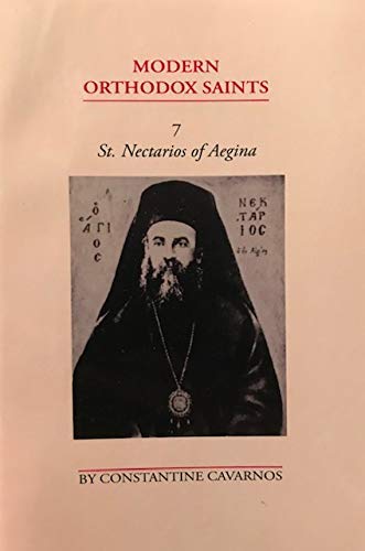 Imagen de archivo de St. Nectarios of Aegina: Metropolitan of Pentapolis, great theologian, philosopher, moralist, educator, ascetic, mystic, miracle-worker and healter : . his teaching on God (Modern Orthodox saints) a la venta por Tim's Used Books  Provincetown Mass.