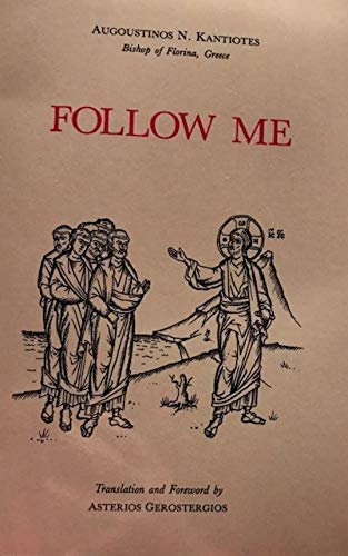 9780914744863: Follow Me [Hardcover] by Kantiotes, Augoustinos N