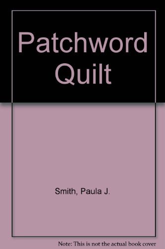 Imagen de archivo de The Patch-word Quilt: A Great Comforter! a la venta por SecondSale