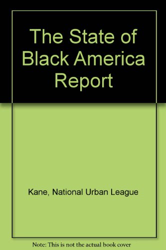 Beispielbild fr State of Black America Report zum Verkauf von SecondSale