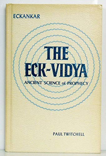 Beispielbild fr The Eck-Vidya: Ancient Science of Prophecy zum Verkauf von ThriftBooks-Atlanta