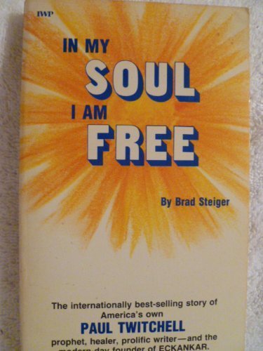 Beispielbild fr In My Soul I Am Free zum Verkauf von ThriftBooks-Atlanta