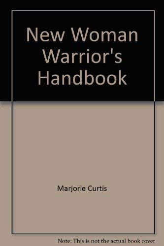 9780914766797: New Woman Warrior's Handbook