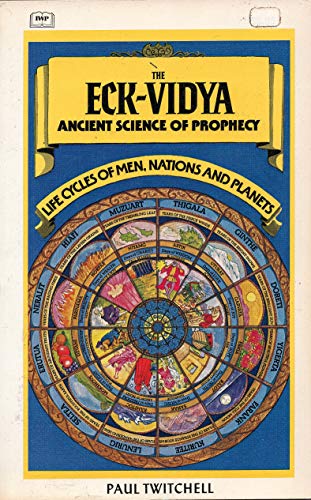 9780914766896: Eck Vidya: Ancient Science of Prophecy