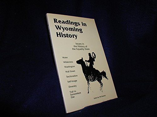 9780914767220: Readings in Wyoming History: Issues in the History of the Equality State