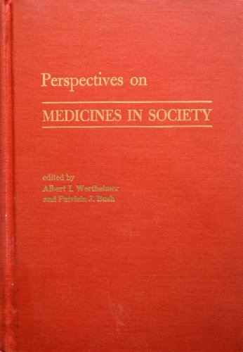 Stock image for Perspectives on Medicines in Society for sale by dsmbooks