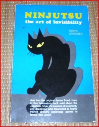 Imagen de archivo de Ninjutsu: The Art of Invisibility a la venta por HPB-Emerald