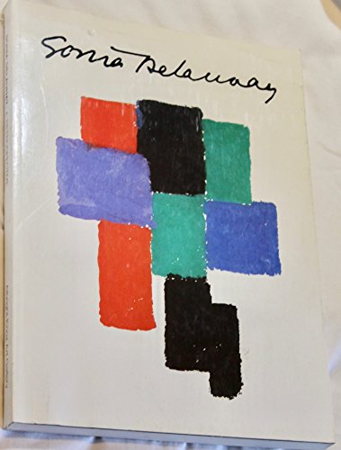 Sonia Delaunay, a Retrospective - Sherry A. Buckberrough