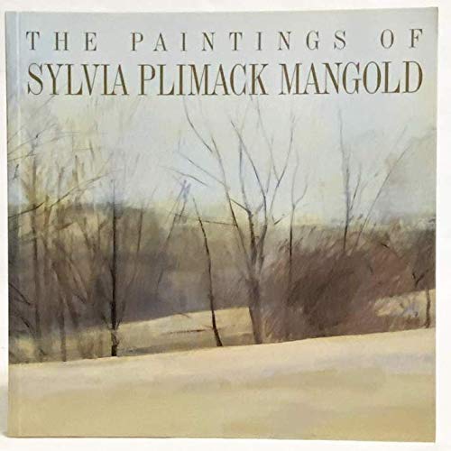 9780914782902: The Paintings of SYLVIA PLIMACK MANGOLD.