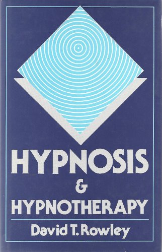 Hypnosis and Hypnotherapy