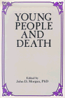 Beispielbild fr Young People and Death zum Verkauf von POQUETTE'S BOOKS