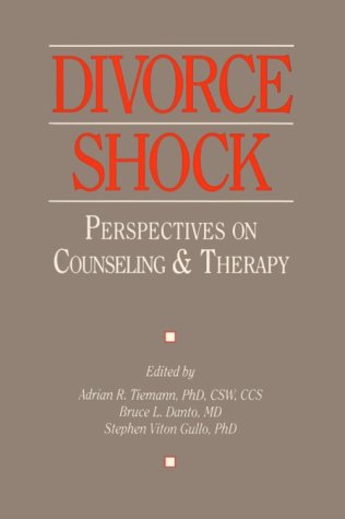 Beispielbild fr Divorce Shock : Perspectives on Counseling and Therapy zum Verkauf von Better World Books