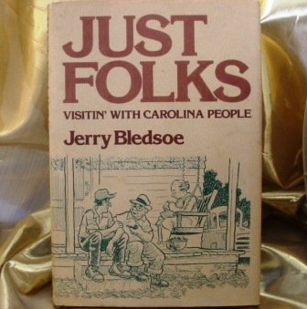 Stock image for Just Folks: Visitin's With Carolina People for sale by BooksRun